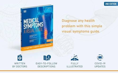 Medical Symptoms: a Visual Guide : The Easy Way to Identify Medical Problems